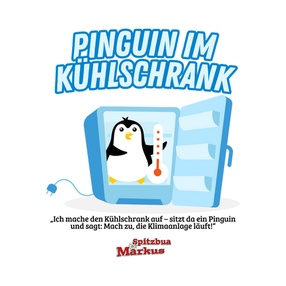'Pinguin im Kühlschrank'