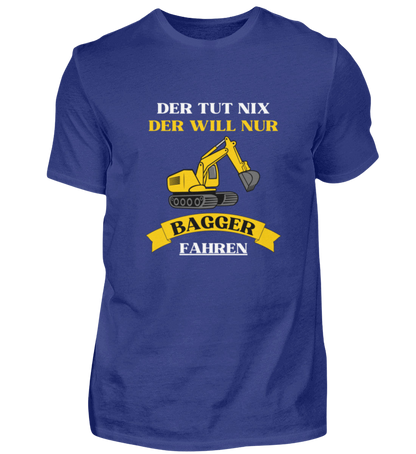 Shirt 'Bagger fahren'