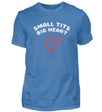 Shirt 'small tits big heart'