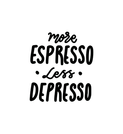 Tasse 'More Espresso Less Depresso'
