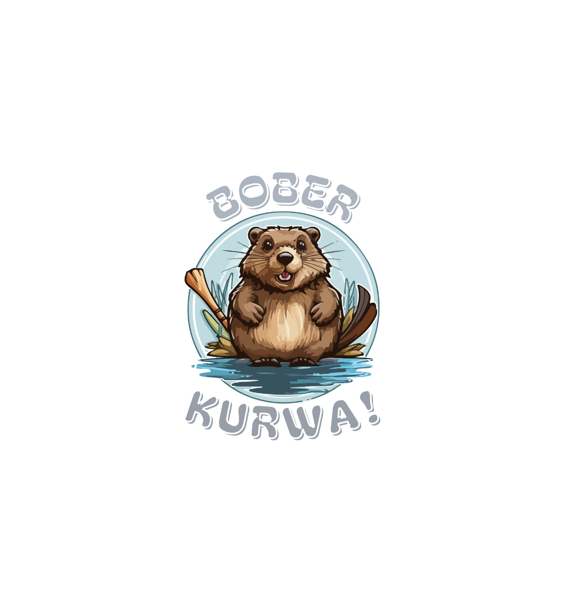 Shirt 'Bober Kurwa'