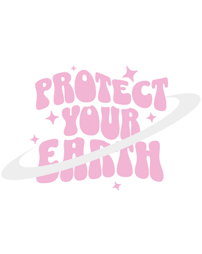 Oversized 'Protect Your Earth'