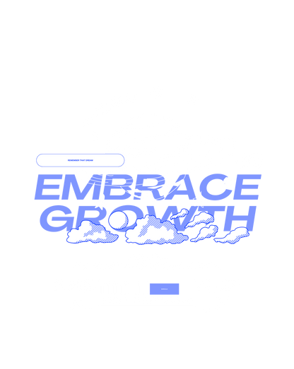 Oversized 'Embrace Growth'