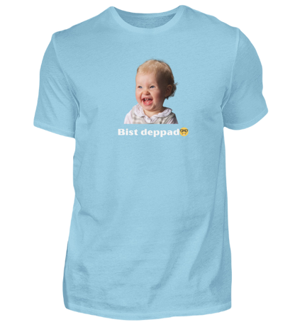 Shirt 'bist deppad'