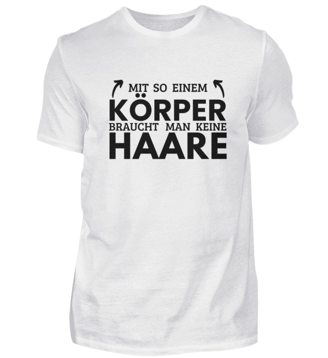 Shirt 'Mit so einem Körper'