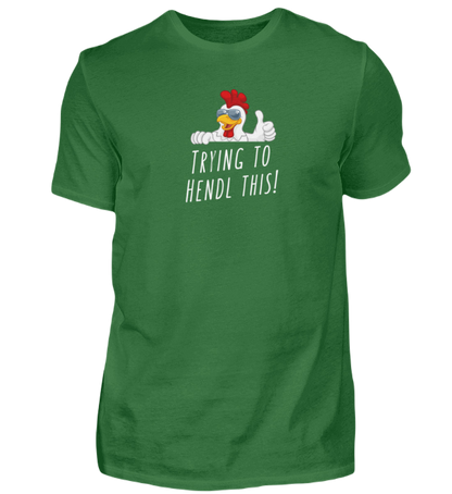 Shirt 'trying to hendl this!'