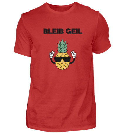 Shirt 'Bleib Geil'