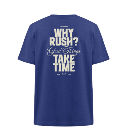 Oversized 'Why Rush? Take Time'