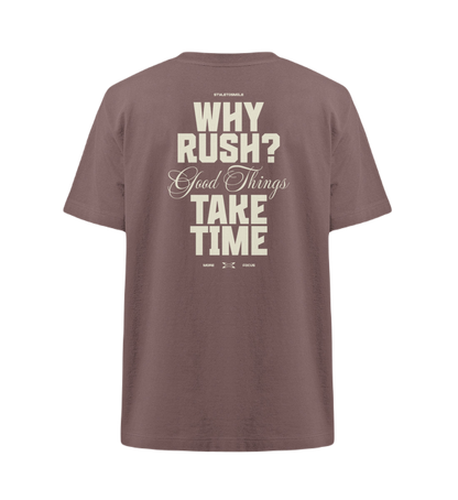 Oversized 'Why Rush? Take Time'