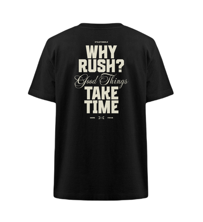 Oversized 'Why Rush? Take Time'