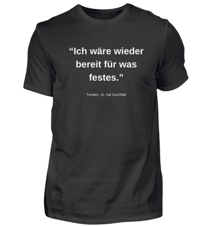 Shirt 'Torsten, 31, hat Durchfall'