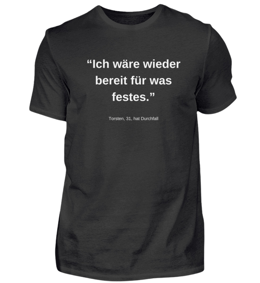 Shirt 'Torsten, 31, hat Durchfall'