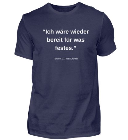 Shirt 'Torsten, 31, hat Durchfall'