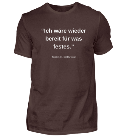 Shirt 'Torsten, 31, hat Durchfall'