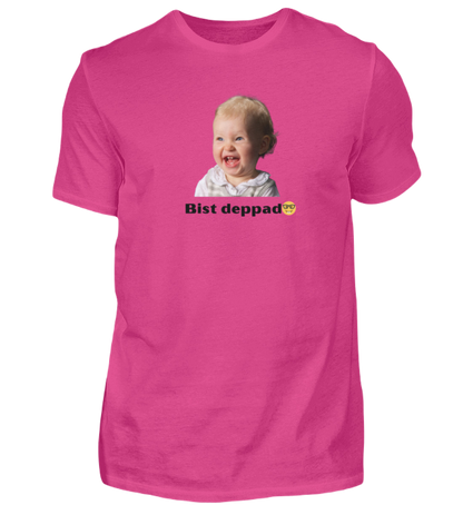 Shirt 'bist deppad'