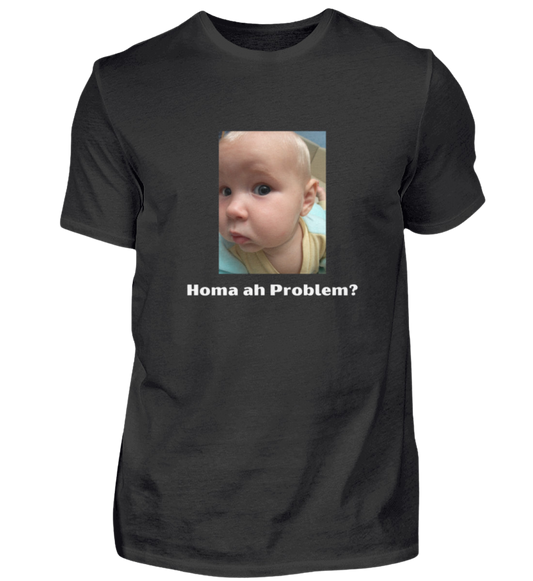 Shirt 'homa ah Problem?'