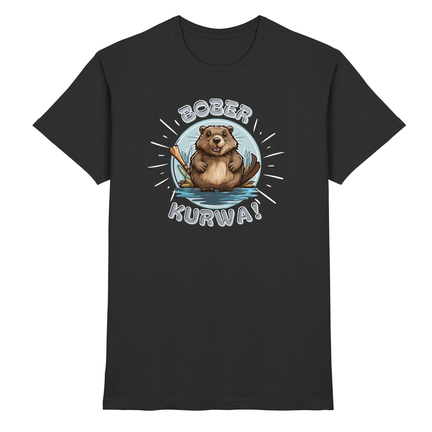 Shirt - 'Bober Kurwa!'