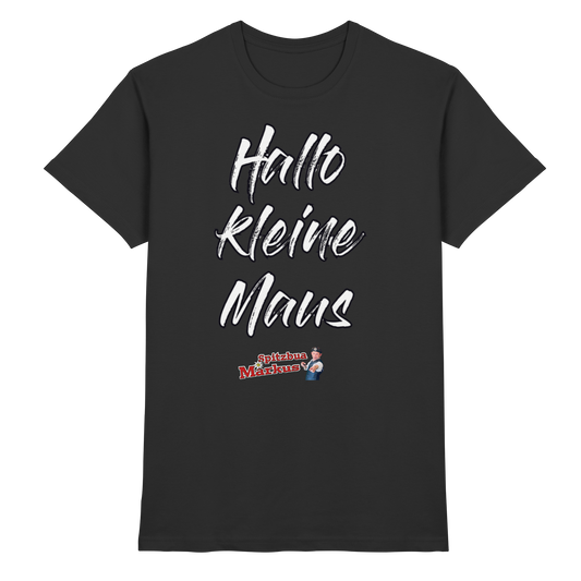 'Hallo kleine Maus'