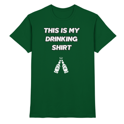 Shirt - 'drinking shirt'
