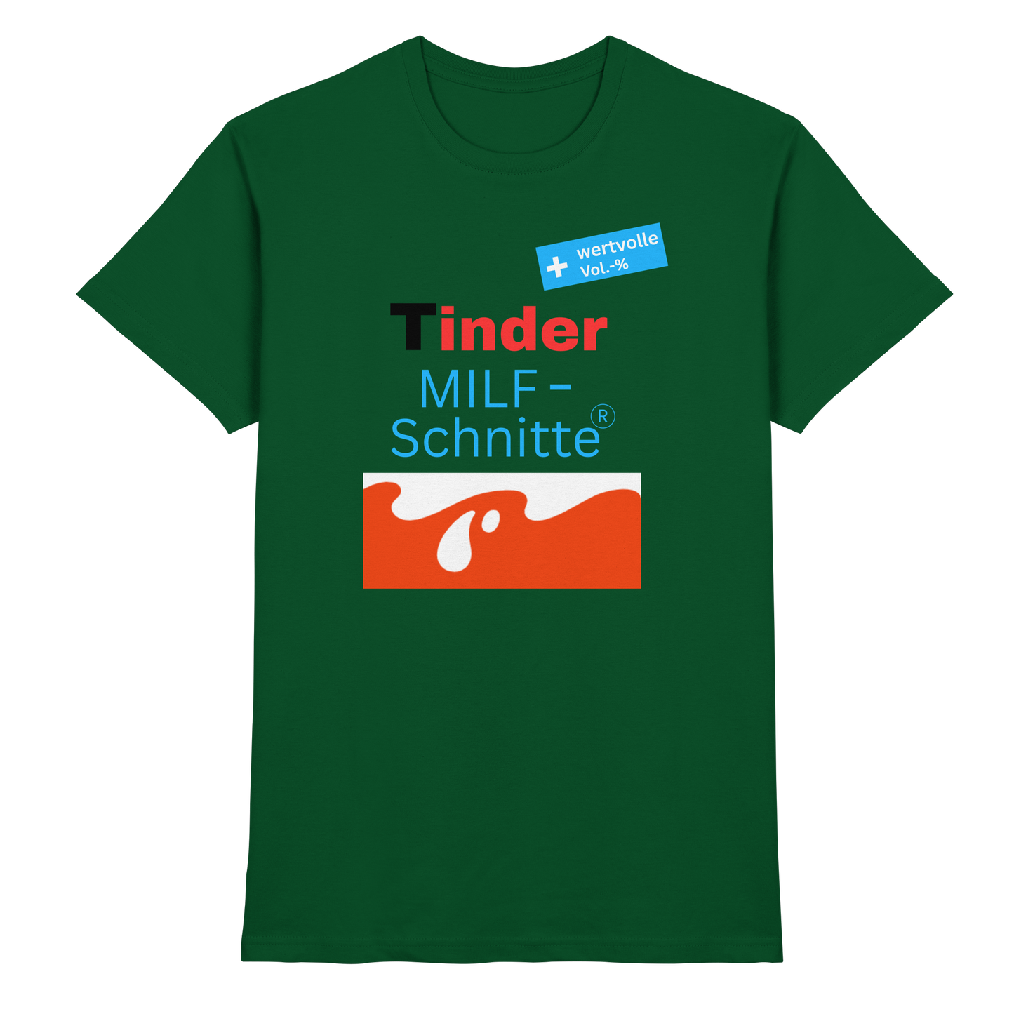 'Tinder Milf-Schnitte' - Premium Shirt