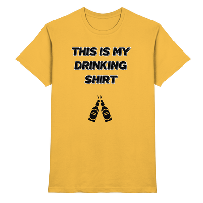 Shirt - 'drinking shirt'