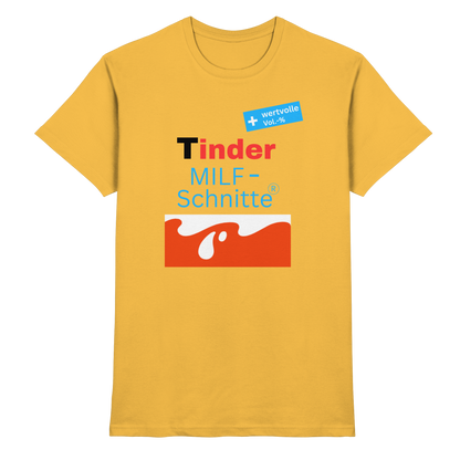 'Tinder Milf-Schnitte' - Premium Shirt