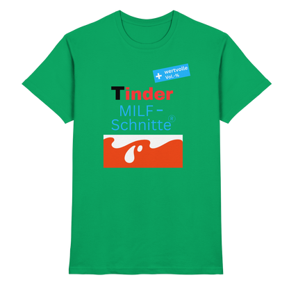 'Tinder Milf-Schnitte' - Premium Shirt