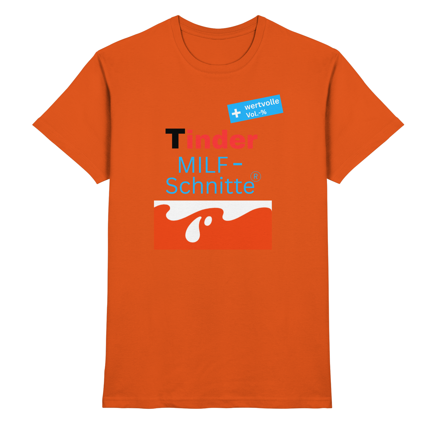 'Tinder Milf-Schnitte' - Premium Shirt