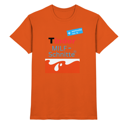 'Tinder Milf-Schnitte' - Premium Shirt