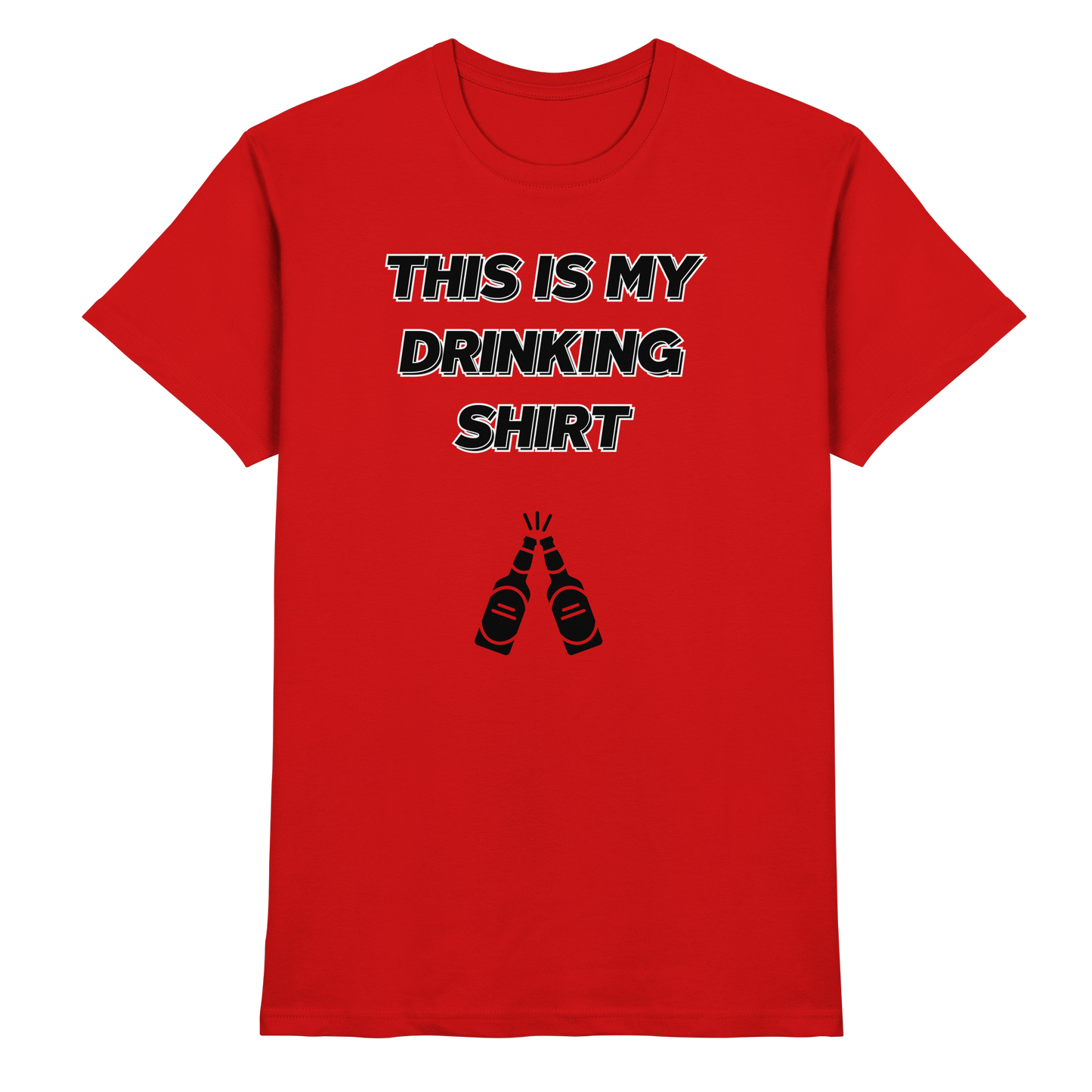 Shirt - 'drinking shirt'