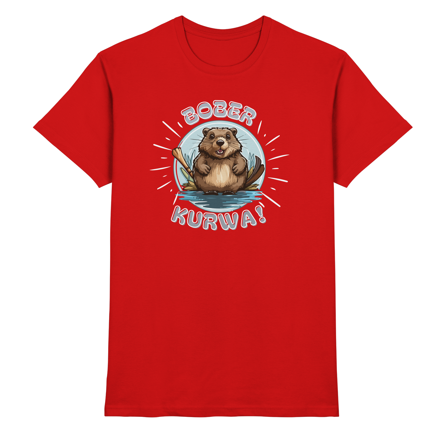 Shirt - 'Bober Kurwa!'