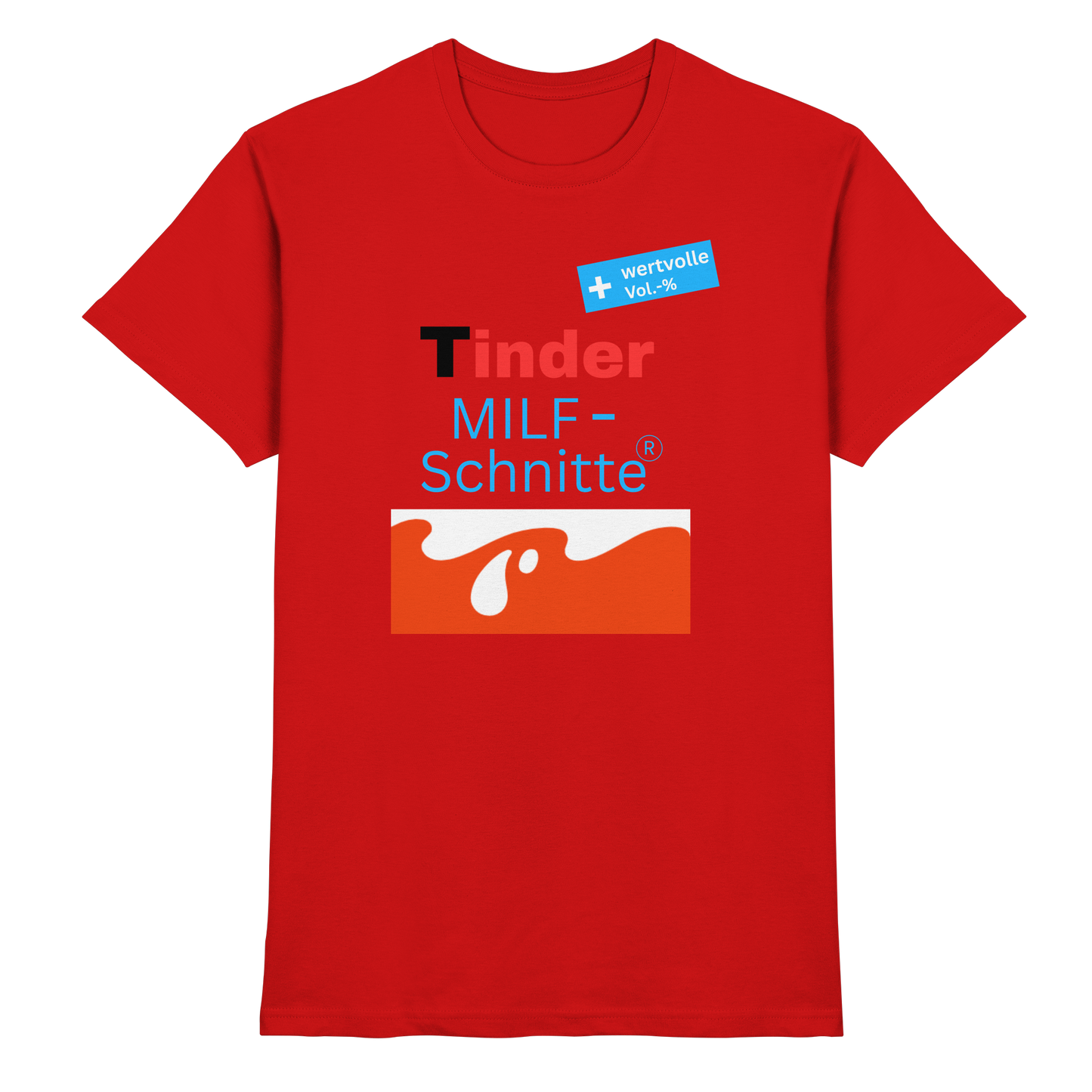 'Tinder Milf-Schnitte' - Premium Shirt