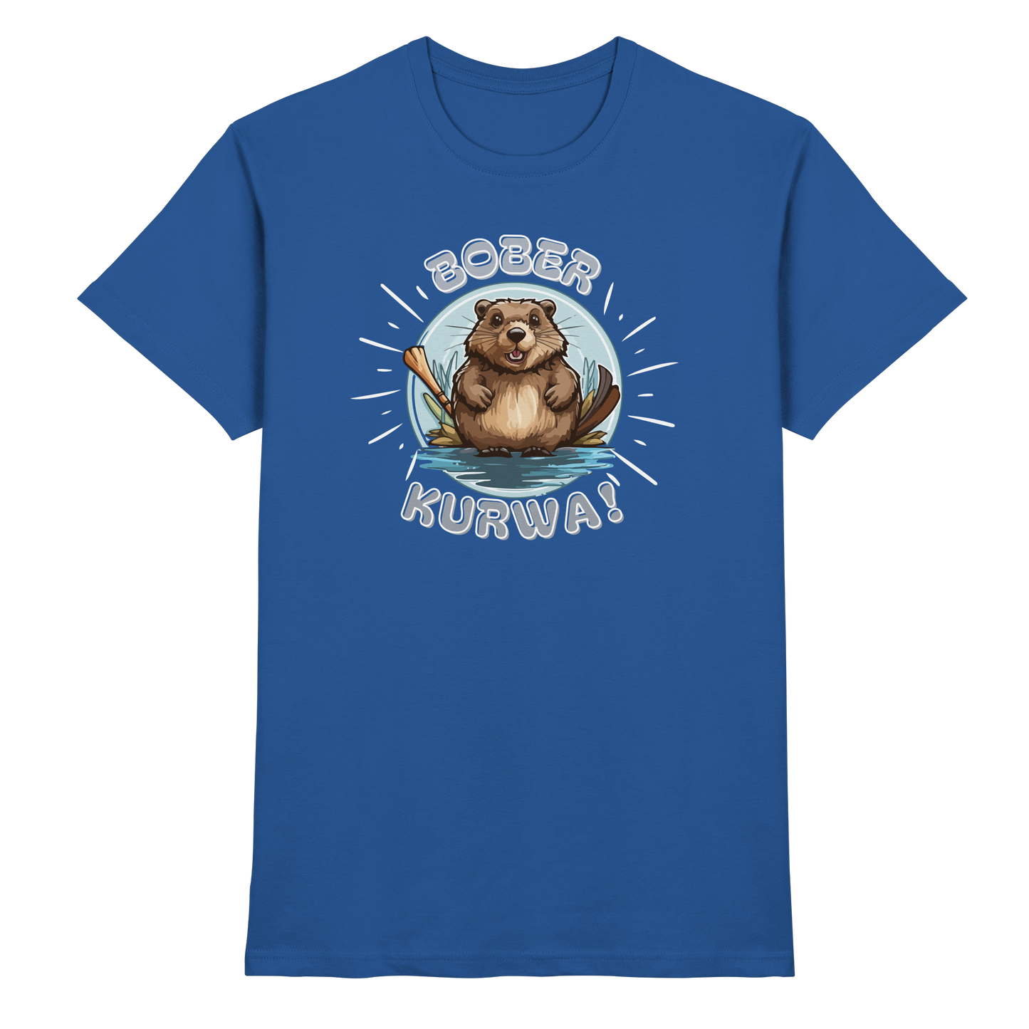 Shirt - 'Bober Kurwa!'