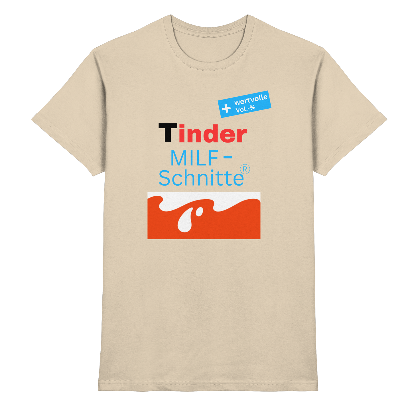 'Tinder Milf-Schnitte' - Premium Shirt
