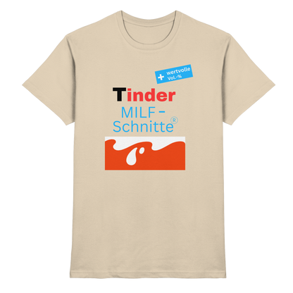 'Tinder Milf-Schnitte' - Premium Shirt
