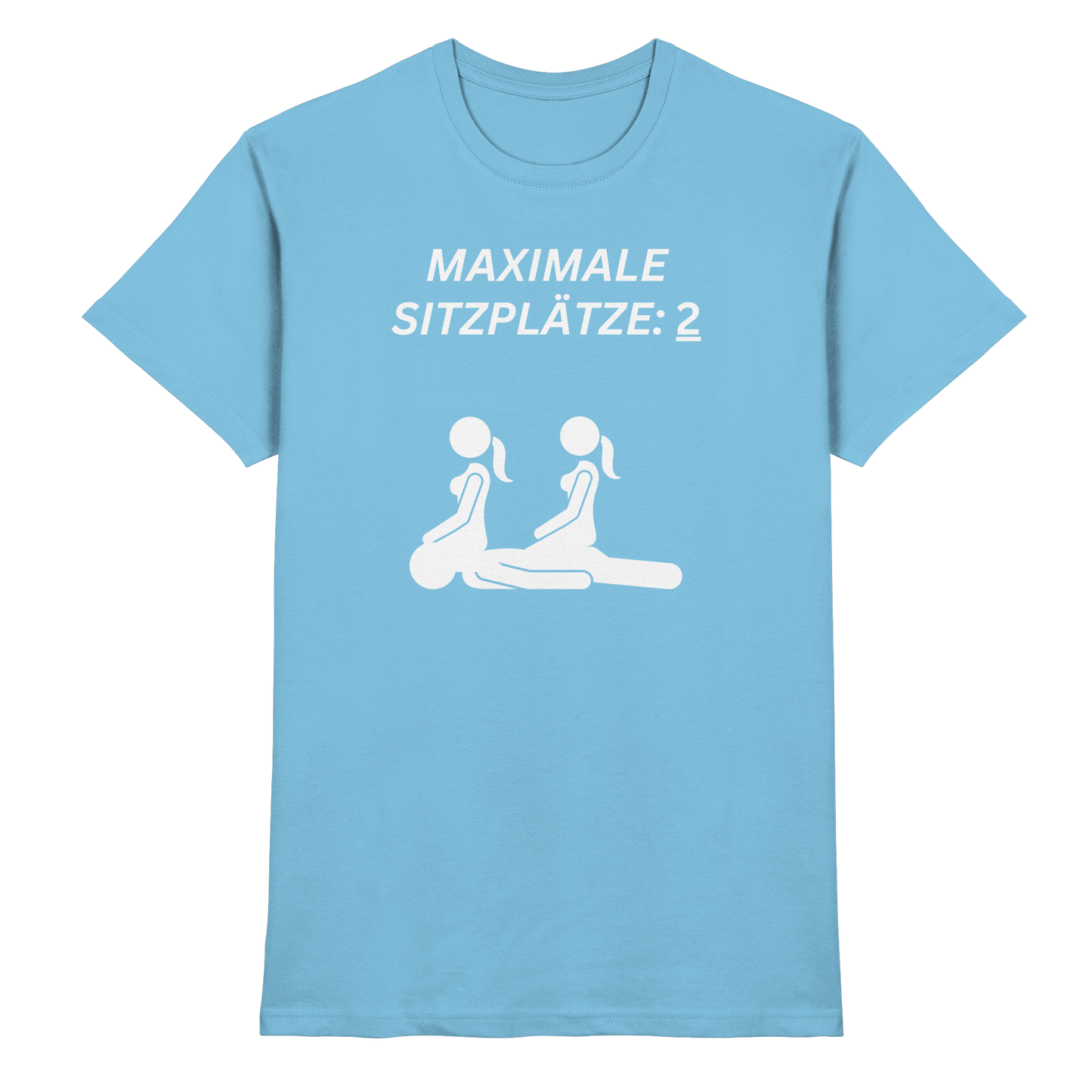 Shirt - 'Maximale Sitzplätze'