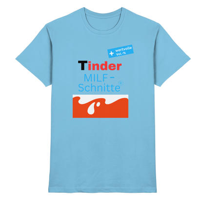 'Tinder Milf-Schnitte' - Premium Shirt
